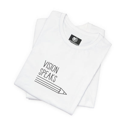 Vison Speaks T-Shirt